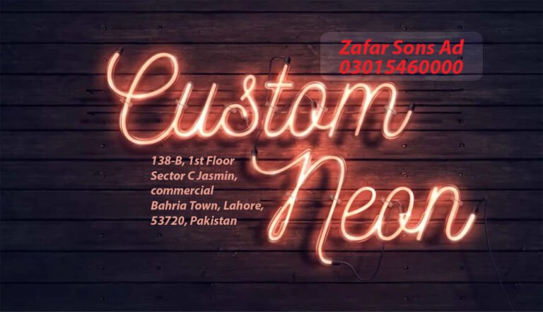 Custom Neon Sign Boards in Lahore Price with Installation Service by Zafar Sons Ad