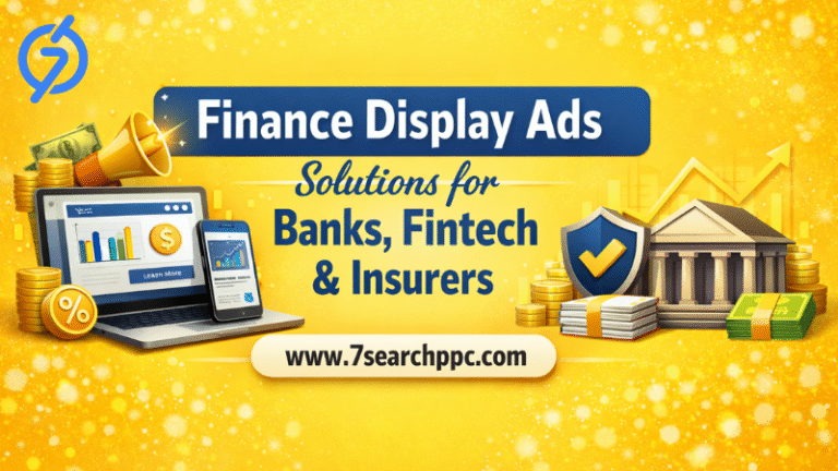 Finance Display Ads Solutions for Banks, Fintech & Insurers